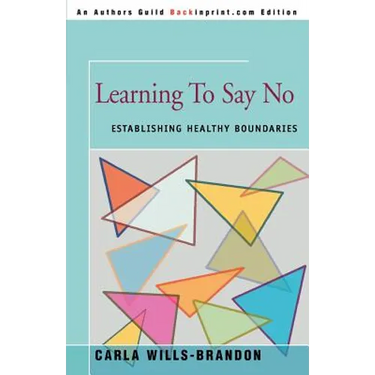 Learning to Say No: Establishing Healthy Boundaries
