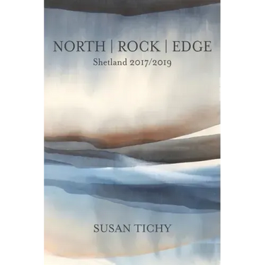 North Rock Edge: Shetland 2017/2019
