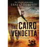 The Cairo Vendetta: A Sean Wyatt Thriller
