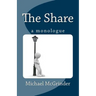 The Share: A Monologue
