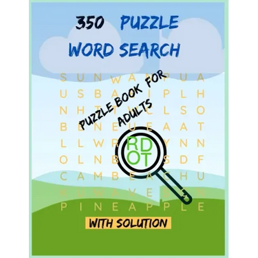 350 Word Search Puzzle Book For Adults: This Word Search Activity Book Cute and Amazing Gift For Girl, Boy, Adults, Children, Son, Daughter, Small Sis
