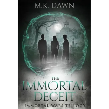 The Immortal Deceit: A New Adult Vampire Series