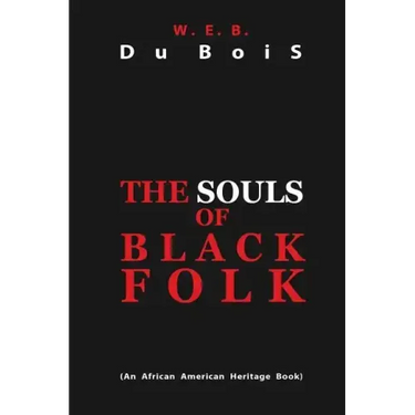The Souls of Black Folk