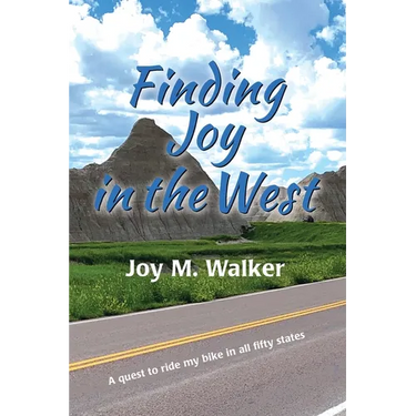 Finding Joy in the West: A Quest to Ride My Bike in All Fifty States