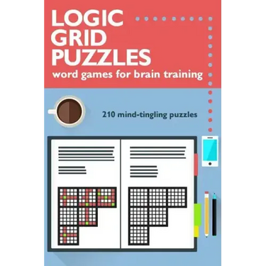 Logic Grid Puzzles: Word Games for Brain Training