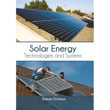 Solar Energy: Technologies and Systems