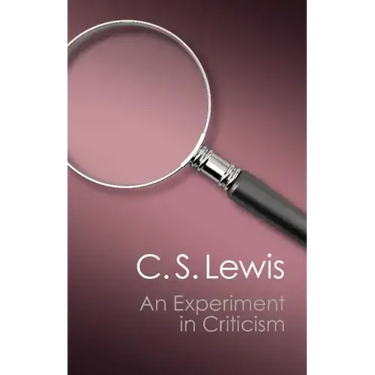 An Experiment in Criticism (Canto Classics)