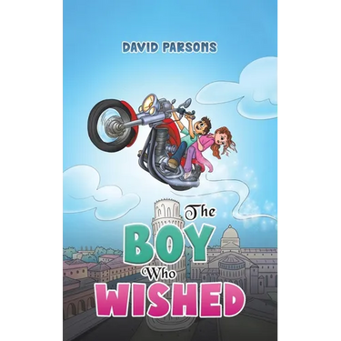 The Boy Who Wished