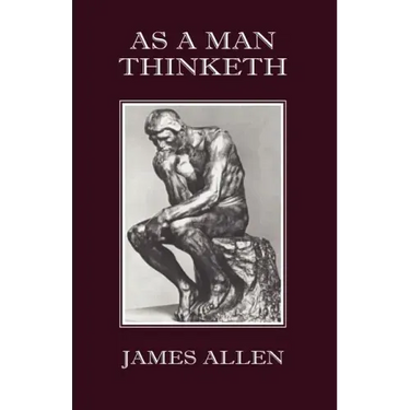 As a Man Thinketh