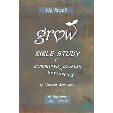 GROW Bible Study: for Committed Unmarried Couples