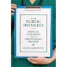 In the Public Interest: Medical Licensing and the Disciplinary Process