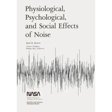 Physiological, Psychological, and Social Effects of Noise