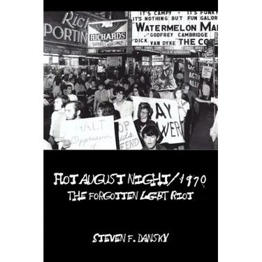 Hot August Night/1970: The Forgotten LGBT Riot