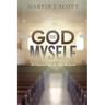 God and Myself: An Inquiry Into the True Religion