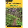 Scats and Tracks of the Southeast