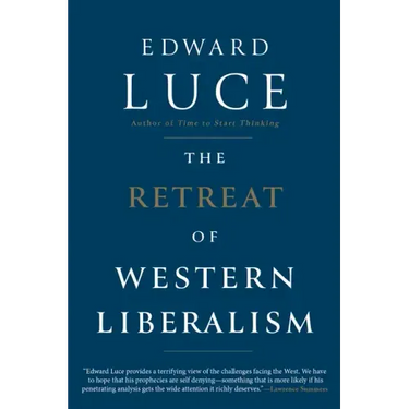 The Retreat of Western Liberalism