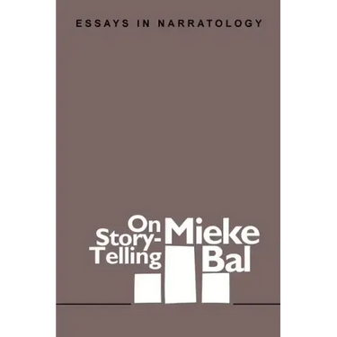 On Story-Telling: Essays in Narratology