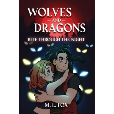 Wolves and Dragons: Bite Through the Night