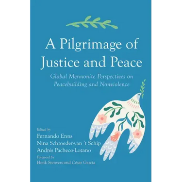 A Pilgrimage of Justice and Peace