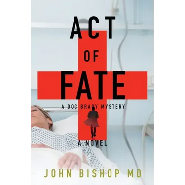 Act of Fate: A Medical Thriller