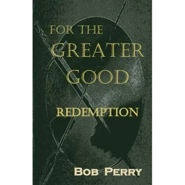 Redemption: For the Greater Good