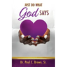 Just Do What God Says