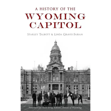 A History of the Wyoming Capitol