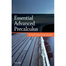 Essential Advanced Precalculus: A Self-Teaching Guide