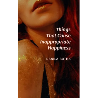 Things That Cause Inappropriate Happiness: Volume 216