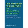 Dancing about Architecture Is a Reasonable Thing to Do: Writing about Music, Meaning, and the Ineffable
