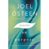 Peaceful on Purpose: The Power to Remain Calm, Strong, and Confident in Every Season