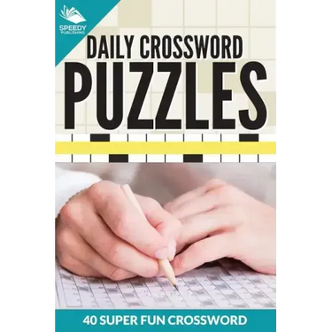 Daily Crossword Puzzles 40 Super Fun Crossword Puzzles