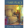A Safe Place: Laying the Groundwork of Psychotherapy