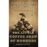 The Little Coffee Shop of Horrors Anthology