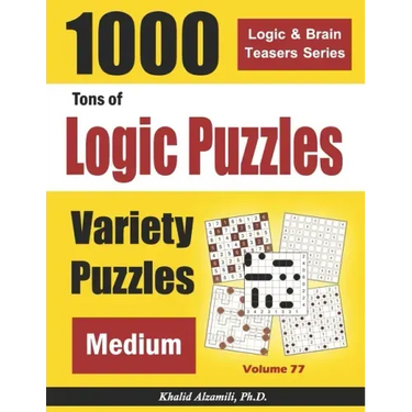 Tons of Logic Puzzles: 1000 Medium Variety Puzzles