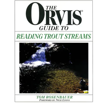 Orvis Guide To Reading Trout Streams
