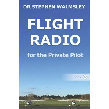 Flight Radio for the Private Pilot