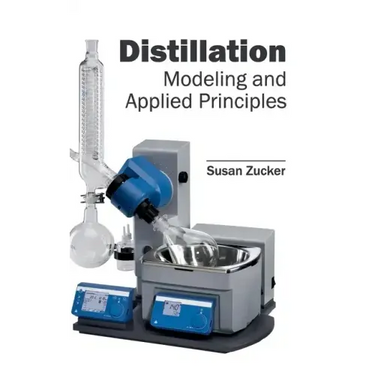 Distillation: Modeling and Applied Principles