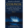 Cosmos: A Sketch of the Physical Description of the Universe Volume 1