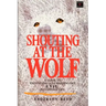 Shouting at the Wolf: A Guide to Identifying and Warding Off Evil in Everyday Life