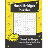 Hashi Bridges Puzzles Small to Huge: Bridges and Islands Puzzles