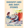 Raggedy Ann and Andy Stories