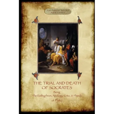 The Trial and Death of Socrates: With 32-Page Introduction, Footnotes and Stephanus References by F.C. Church, Translator (Aziloth Books)