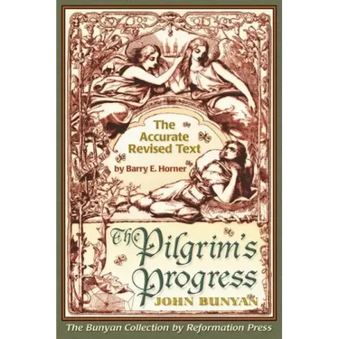 The Pilgrim's Progress: Accurate Revised Text Edition