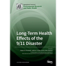 Long-Term Health Effects of the 9/11 Disaster
