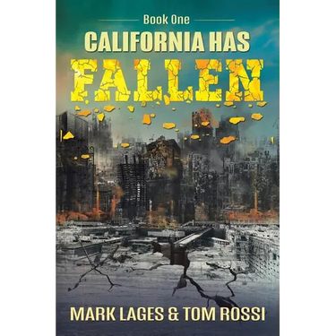 California Has Fallen: Book One