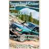 Toyota Land Cruiser and Lexus LX470: Buying, Owning, Maintaining, and Loving the Legend