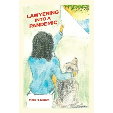 Lawyering Into A Pandemic