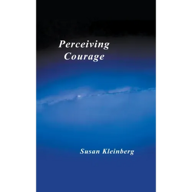 Perceiving Courage