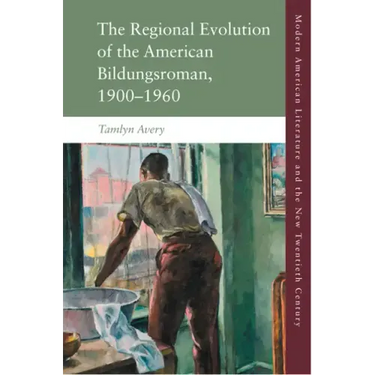 The Regional Development of the American Bildungsroman, 1900-1960